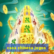 casa chinesa jogos